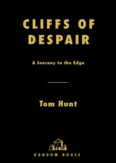 book Cliffs of Despair: A Journey to the Edge