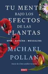 book Tu mente bajo los efectos de las plantas