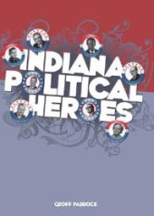 book Indiana Political Heroes