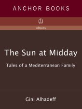 book The Sun at Midday: Tales of a Mediterranean Family