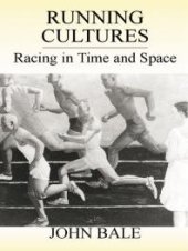 book Running Cultures : Racing in Time and Space