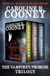 book The Vampire's Promise Trilogy : Deadly Offer, Evil Returns, and Fatal Bargain