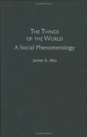 book The Things of the World: A Social Phenomenology