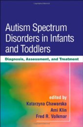 book Autism Spectrum Disorders in Infants and Toddlers: Diagnosis, Assessment, and Treatment