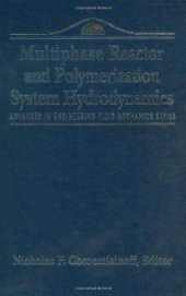 book Advances in Engineering Fluid Mechanics: Multiphase Reactor and Polymerization System Hydr 