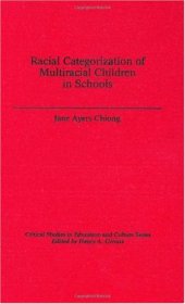 book Racial Categorization of Multiracial Children in Schools