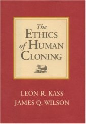 book The Ethics of Human Cloning