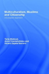 book Multiculturalism, Muslims and Citizenship: A European Approach