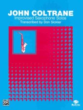 book John Coltrane: Improvised Saxophone Solos