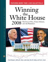 book Winning the White House 2008: The Gallup Poll, Public Opinion, and the Presidency