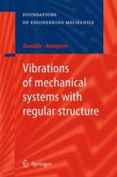 book Vibrations of mechanical systems with regular structure 