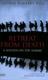 book Retreat from Death: A Soldier on the Somme