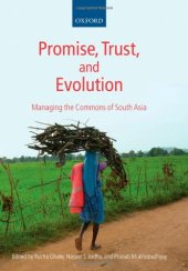 book Promise, Trust and Evolution: Managing the Commons of South Asia