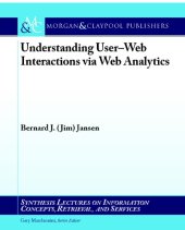 book Understanding User-Web Interactions via Web Analytics 