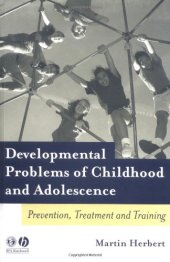 book Developmental Problems of Childhood and Adolescence: Prevention, Treatment and Training