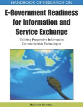 book Handbook of Research on E-government Readiness for Information and Service Exchange: Utilizing Progressive Information Communication Technologies ... Government Research 