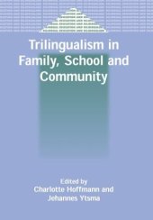 book Trilingualism in Family, School and Community 