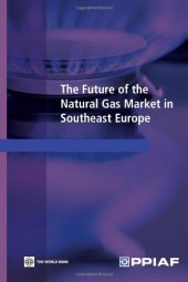 book The Future of the Natural Gas Market in Southeast Europe