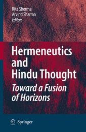 book Hermeneutics and Hindu Thought: Toward a Fusion of Horizons