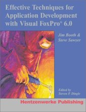 book Effective Techniques for Application Development with Visual FoxPro 6.0