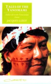 book Tales of the Yanomami: Daily Life in the Venezuelan Forest