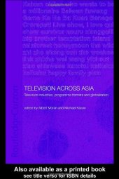 book Television Across Asia: TV Industries, Programme Formats and Globalisation 