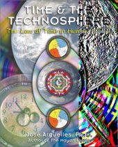 book Time and the Technosphere: The Law of Time in Human Affairs