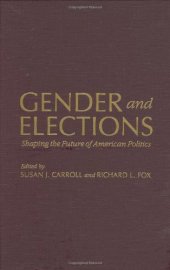 book Gender and Elections: Shaping the Future of American Politics