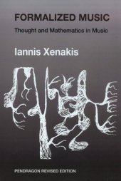 book Formalized Music: Thought and Mathematics in Composition