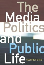 book The Media, Politics and Public Life