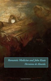 book Romantic Medicine and John Keats