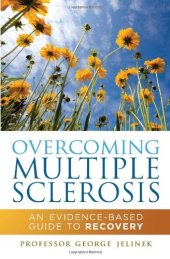 book Overcoming Multiple Sclerosis: An Evidence-Based Guide to Recovery