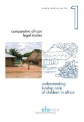 book Understanding Kinship Care of Children in Africa : A Family Environment or an Alternative Care Option?