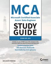 book MCA Microsoft Certified Associate Azure Data Engineer Study Guide: Exam DP-203