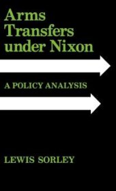 book Arms Transfers under Nixon : A Policy Analysis