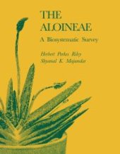 book The Aloineae : A Biosystematic Survey