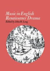 book Music in English Renaissance Drama