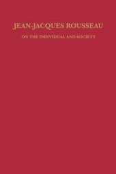 book Jean-Jacques Rousseau : On the Individual and Society