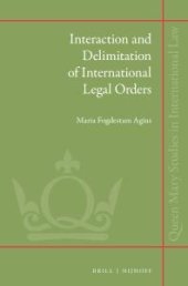 book Interaction and Delimitation of International Legal Orders