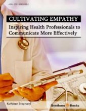 book Cultivating Empathy: Inspiring Health Professionals to Communicate More Effectively