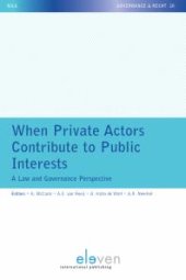 book When Private Actors Contribute to Public Interests : A Law and Governance Perspective