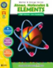 book Atoms, Molecules & Elements Gr. 5-8