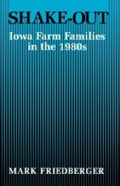 book Shake-Out : Iowa Farm Families in The 1980s