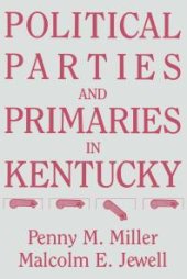 book Political Parties and Primaries in Kentucky