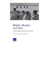 book Blinders, Blunders, and Wars : What America and China Can Learn