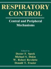 book Respiratory Control : Central and Peripheral Mechanisms