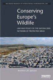 book Conserving Europe's wildlife : law and policy of the Natura 2000 Network of protected areas