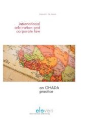 book International Arbitration and Corporate Law : An OHADA Practice