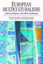 book European Multiculturalisms : Cultural, Religious and Ethnic Challenges