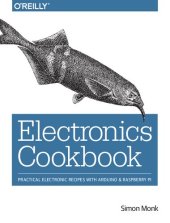 book Electronics Cookbook: Practical Electronic Recipes with Arduino & Raspberry Pi